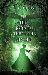 The Road Through Night (The Nightland Quartet #2)