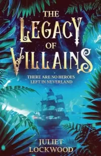 The Legacy of Villains (The Legacy of Villains #1)