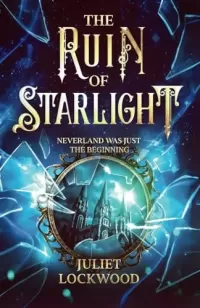 The Ruin of Starlight (The Legacy of Villains #2)
