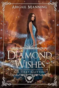Diamond Wishes: An Aladdin Retelling (All That Glitters #12)
