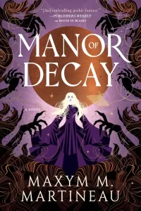 Manor of Decay (The Threadmender Chronicles #2)