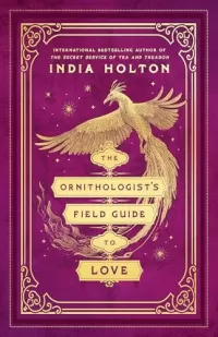 The Ornithologist's Field Guide to Love (Love's Academic #1)