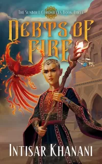 Debts of Fire (The Sunbolt Chronicles #3)