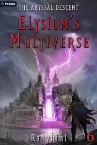 The Abyssal Descent: An Apocalypse LitRPG (Elysium's Multiverse #6)