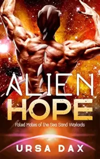 Alien Hope (Fated Mates of the Sea Sand Warlords #14)