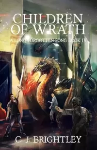 Children of Wrath (A Long-Forgotten Song #4)