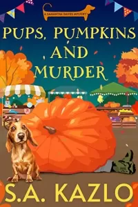 Pups, Pumpkins, and Murder (Samantha Davies Mysteries #4)