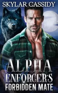 Alpha Enforcer's Forbidden Mate: A Fated Mates Fantasy Romance (Shadow Peak Guardians: The Alpha's Pack #1)