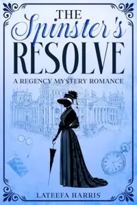 The Spinster's Resolve