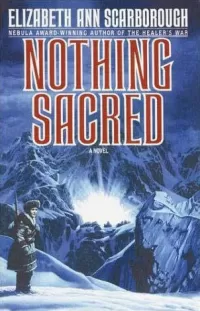 Nothing Sacred (Nothing Sacred Series #1)