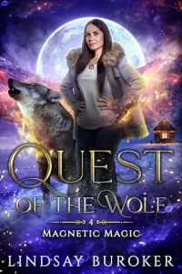 Quest of the Wolf (Magnetic Magic #4)