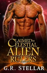 Claimed by Celestial Alien Rulers: An Alien Sci-fi Romance (Harem of the Celestial Conquerors Series #1)
