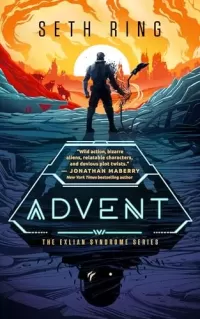 Advent (The Exlian Syndrome Series #1)
