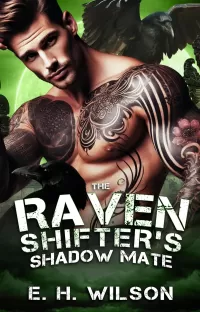 The Raven Shifter's Shadow Mate: A Rejected Mate Raven Shifter Romance (Duskhaven Grove Shifter Destinies Series #7)