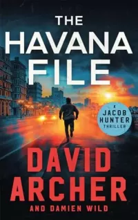 The Havana File (Jacob Hunter #3)