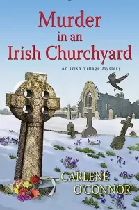 Murder in an Irish Churchyard (An Irish Village Mystery #3)