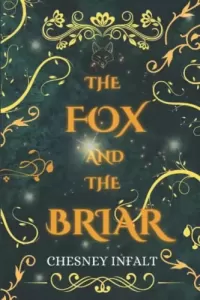The Fox and the Briar: A Faerie Sleeping Beauty Retelling (Once Upon a Reimagined Time)