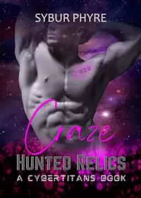 Craze: Steamy Cyborg Romance (Hunted Relics #8)
