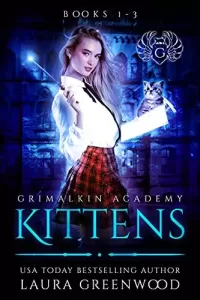 Grimalkin Academy: Kittens Books 1-3 (The Obscure World)