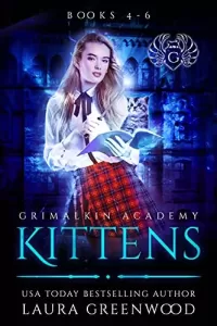 Grimalkin Academy: Kittens Books 4-6 (The Obscure World)