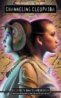 Channeling Cleopatra (Cleopatra Series #1)
