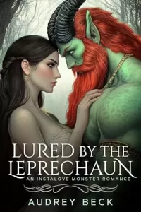 Lured by the Leprechaun: An Instalove Monster Romance