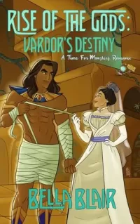 Rise of the Gods: Vardor's Destiny (Time for Monsters)