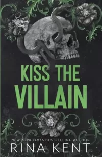 Kiss The Villain (Villain #1)