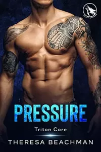Pressure (Triton Core #3)