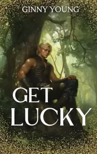 Get Lucky: A Saint Patrick's Day Romance