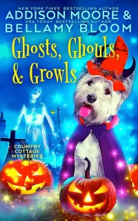 Ghosts, Ghouls, and Growls (Country Cottage Mysteries #30)