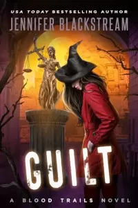 Guilt (Blood Trails #15)
