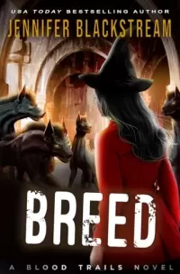 Breed (Blood Trails #17)