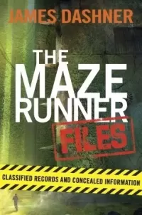 The Maze Runner Files (The Maze Runner Series)