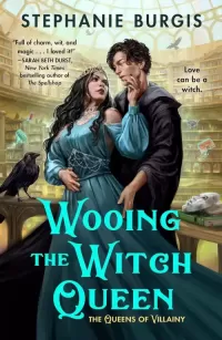 Wooing the Witch Queen (Queens of Villainy #1)