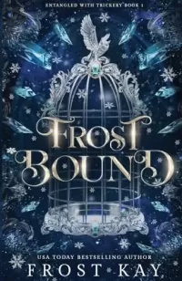 Frost Bound (Entangled with Trickery #1)