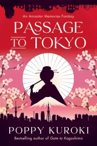 Passage to Tokyo (Ancestor Memories #2)