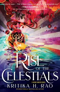 The Rise of the Celestials (The Divine Dancers #2)