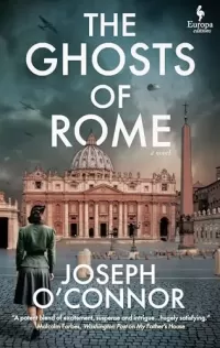 The Ghosts of Rome (The Rome Escape Line Trilogy #2)