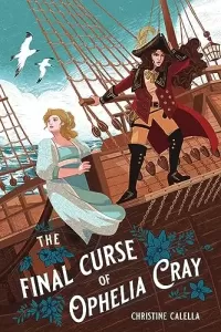 The Final Curse of Ophelia Cray