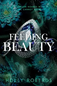 Feeding Beauty: A Spicy Sleeping Beauty Retelling (The Lost Girls #5)