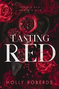 Tasting Red: A Spicy Red Riding Hood Retelling (The Lost Girls #1)