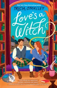 Love's a Witch: A Cozy Fantasy Romance (The Scottish Charms Series #1)