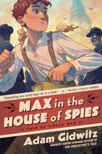 Max in the House of Spies (Operation Kinderspion #1)