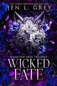 Wicked Fate (Rejected Fate Trilogy #3)