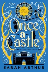 Once a Castle (The Carrick Hall Novels #2)