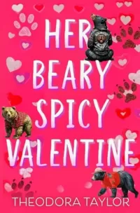 Her Beary Spicy Valentine (Welcome to Bear Mountain #2)
