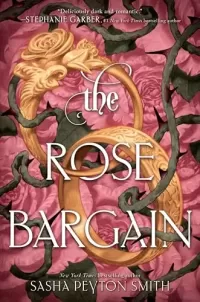 The Rose Bargain (The Rose Bargain #1)