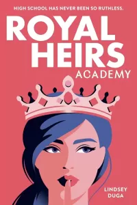 Royal Heirs Academy (Royal Heirs Academy #1)