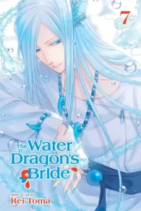 The Water Dragon's Bride, Vol. 7 (The Water Dragon's Bride #7)